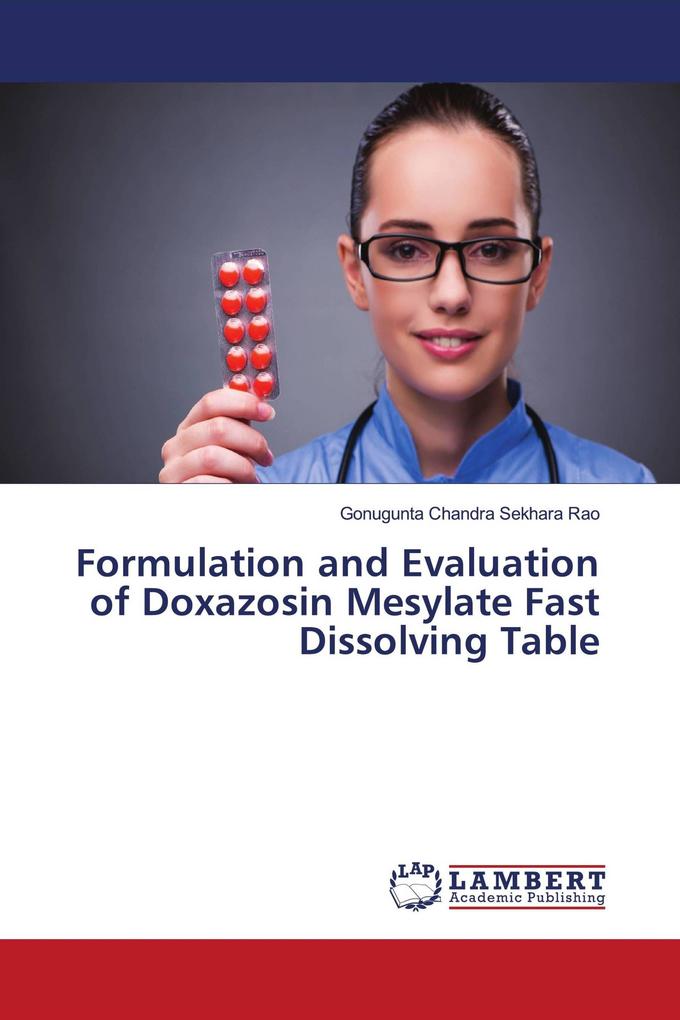 Formulation and Evaluation of Doxazosin Mesylate Fast Dissolving Table