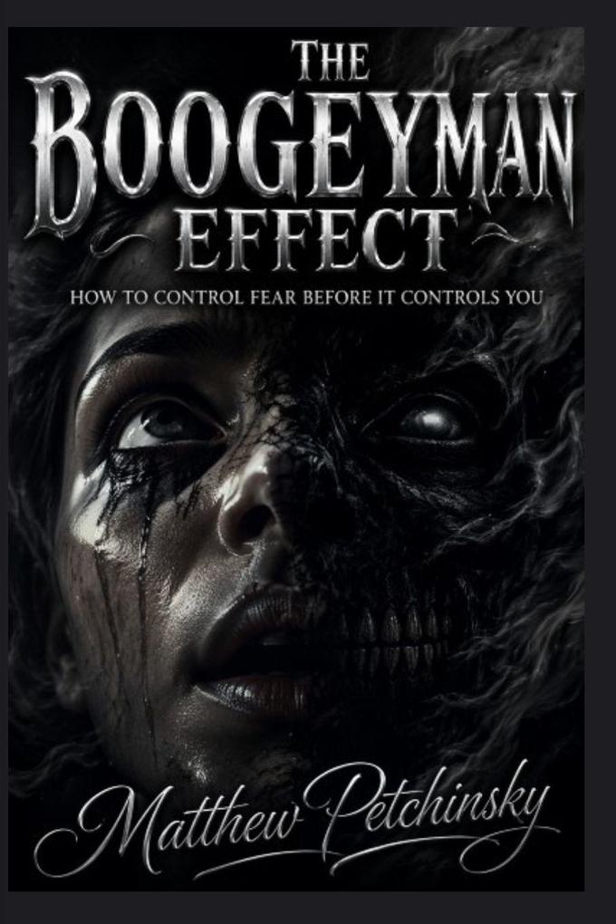 The Boogeyman Effect