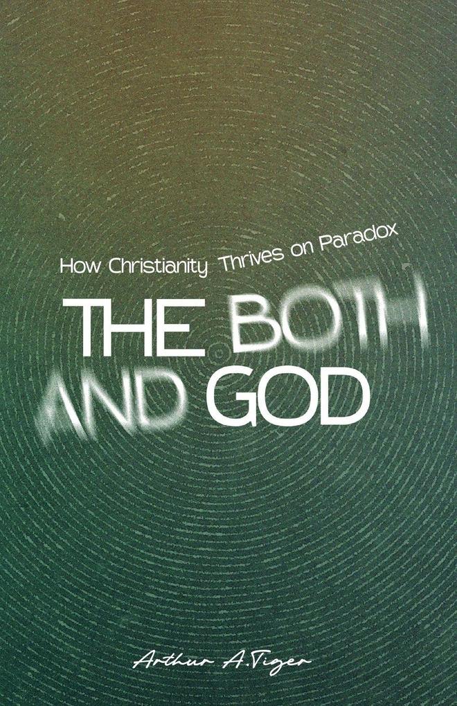 The Both/And God