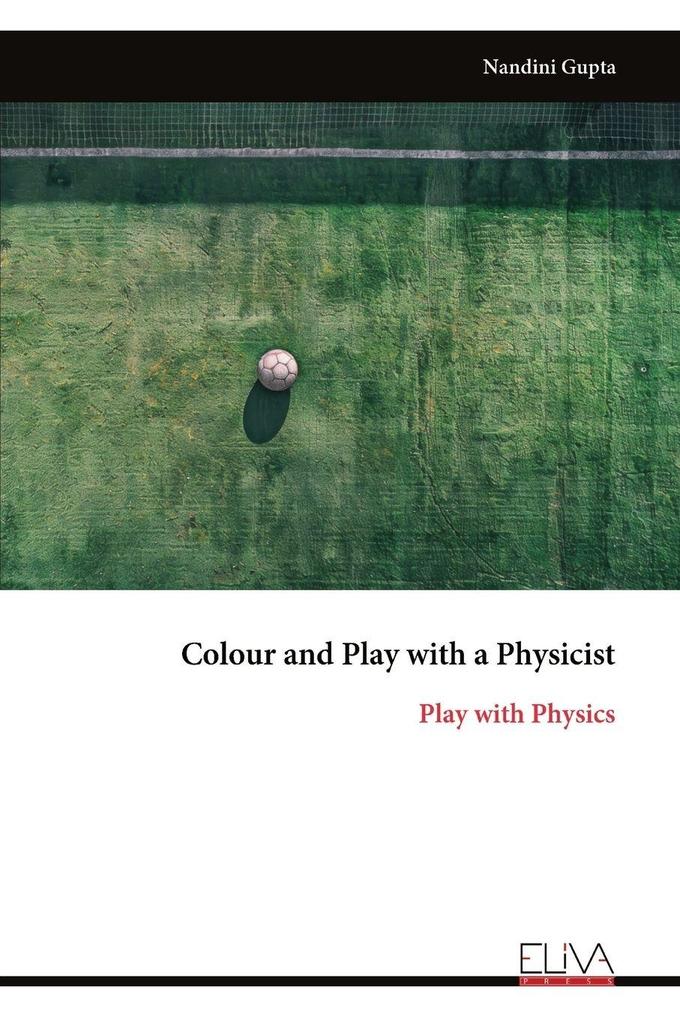 Colour and Play with a Physicist