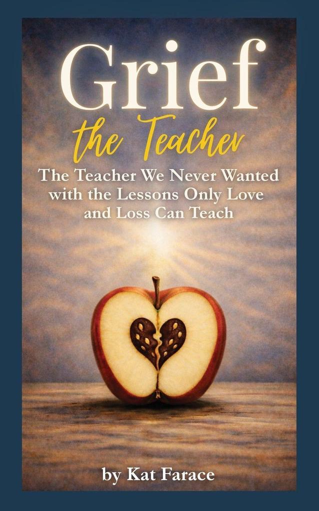Grief the Teacher