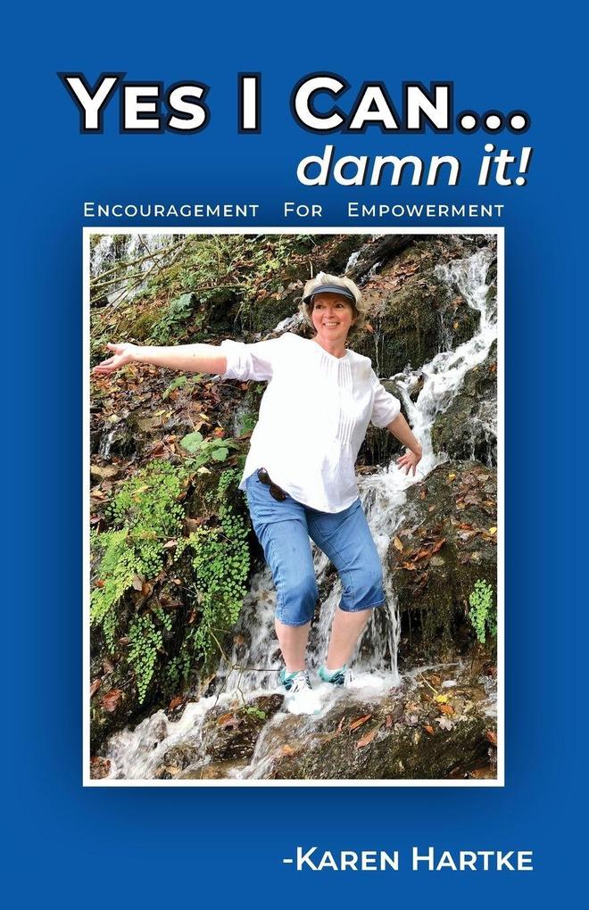 Yes I Can...damn it!