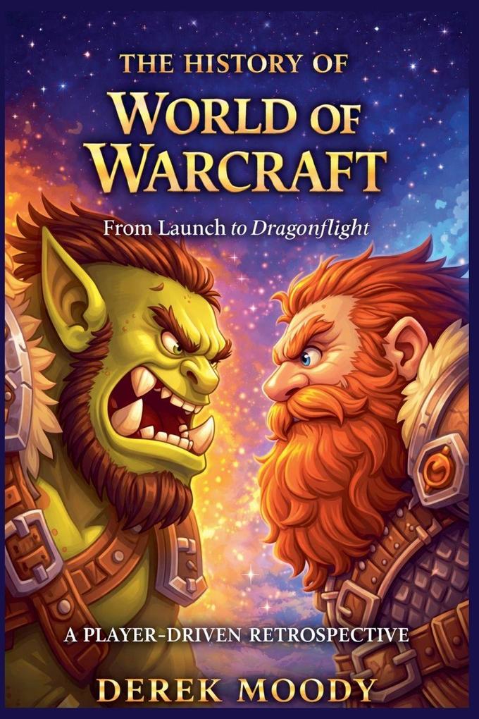 The History Of War Of Warcraft