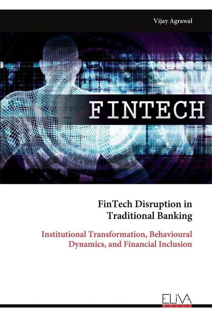 FinTech Disruption in Traditional Banking