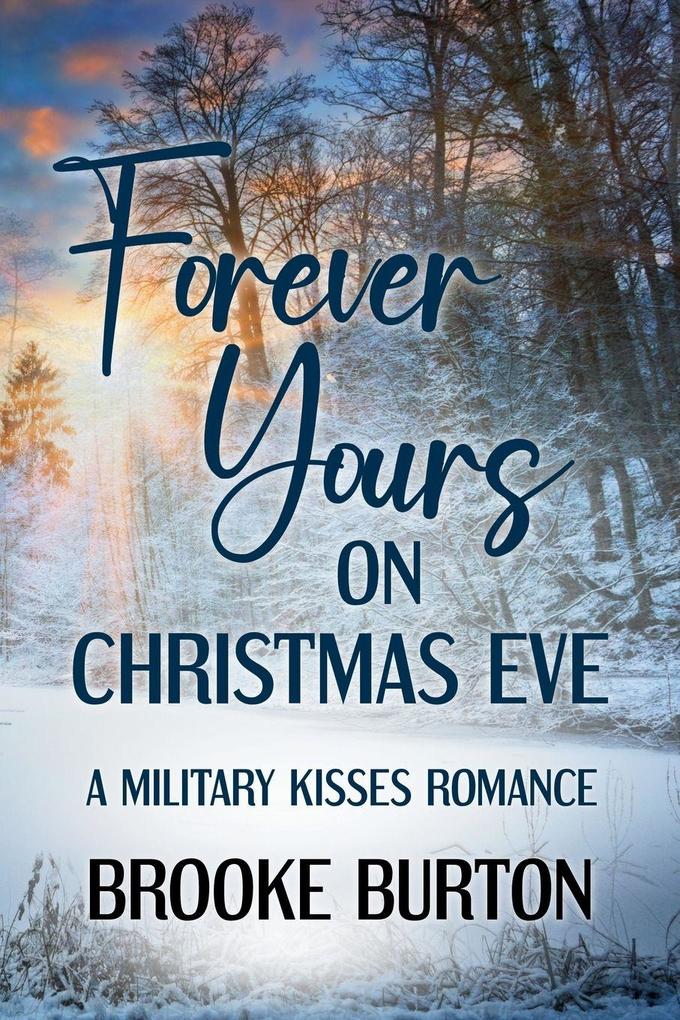 Forever Yours on Christmas Eve