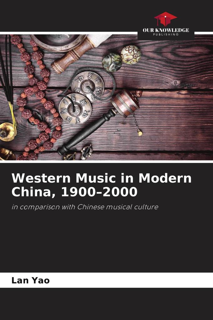 Western Music in Modern China 1900-2000