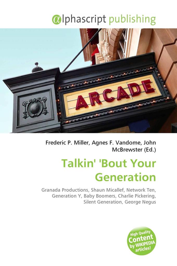 Talkin' 'Bout Your Generation