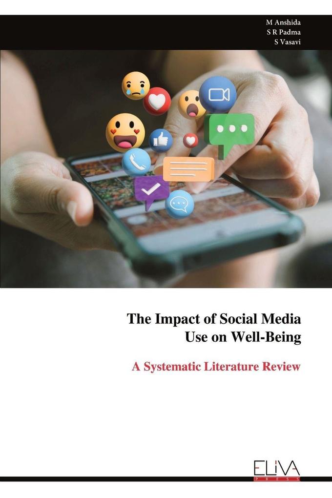 The Impact of Social Media Use on Well-Being