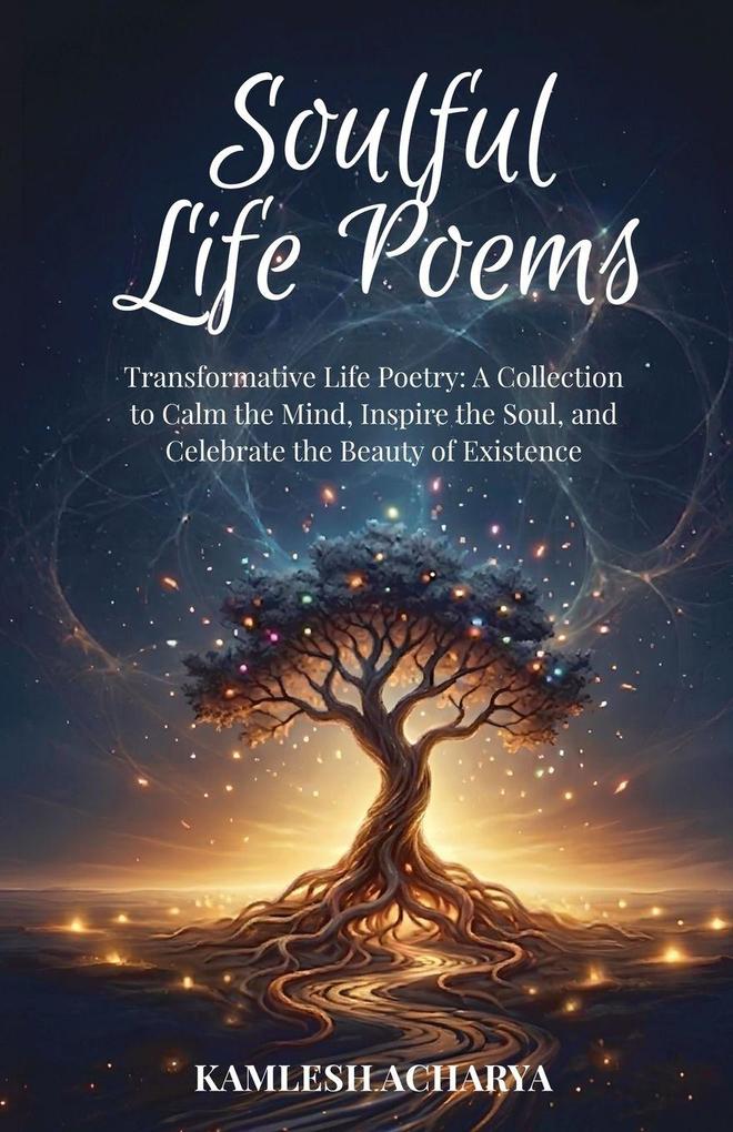 Soulful Life Poems