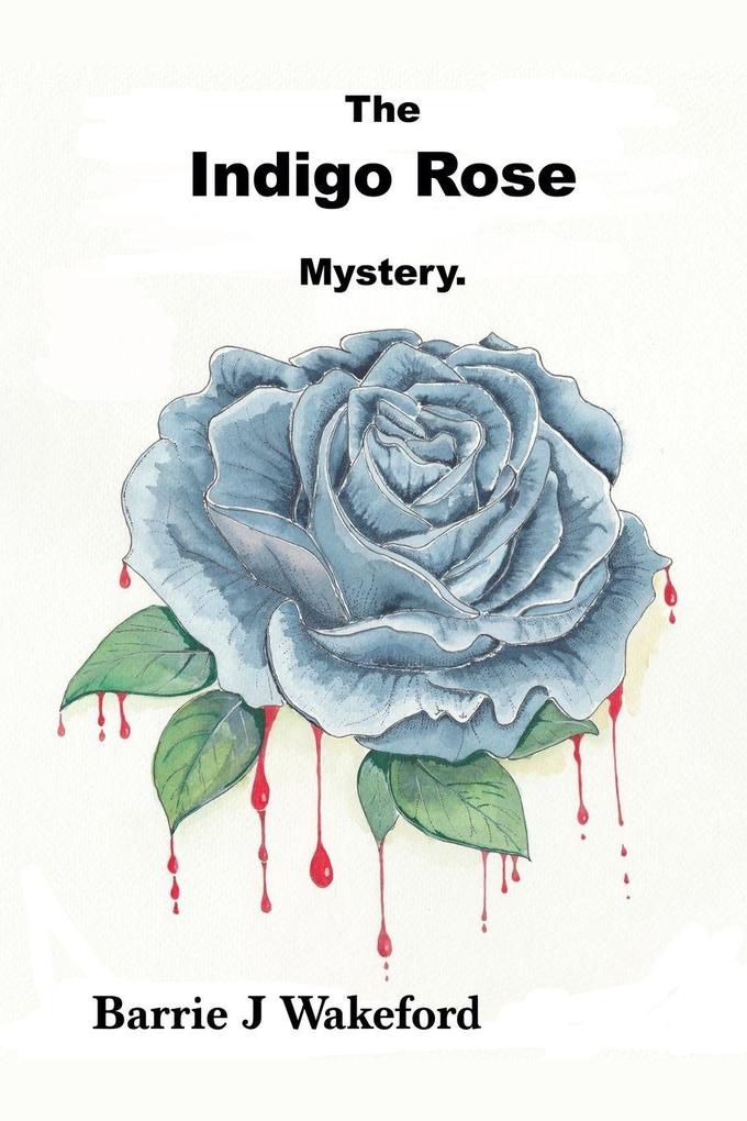 The Indigo Rose Mystery