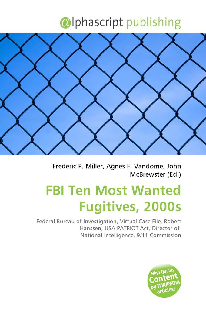FBI Ten Most Wanted Fugitives 2000s