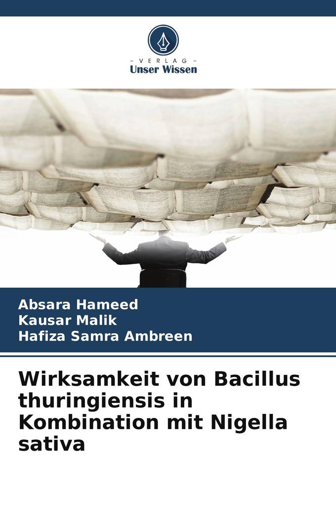 Wirksamkeit von Bacillus thuringiensis in Kombination mit Nigella sativa