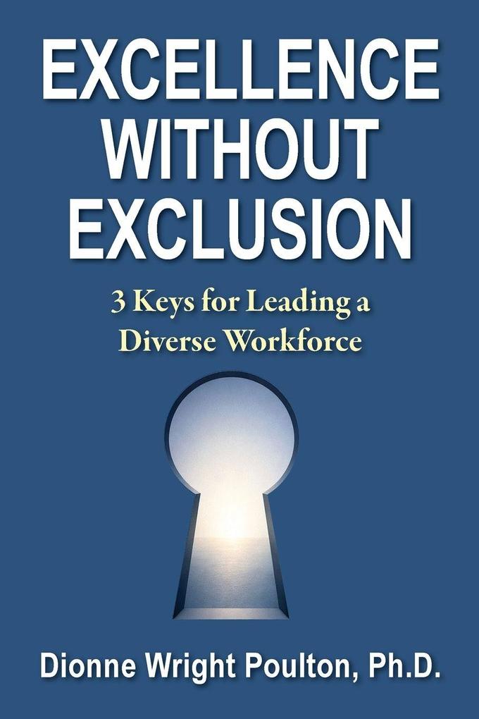 Excellence Without Exclusion