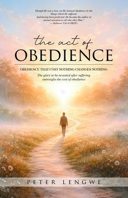 The Act of Obedience