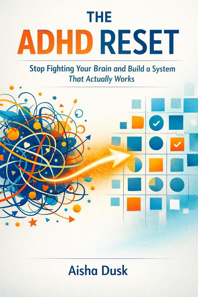 The ADHD Reset