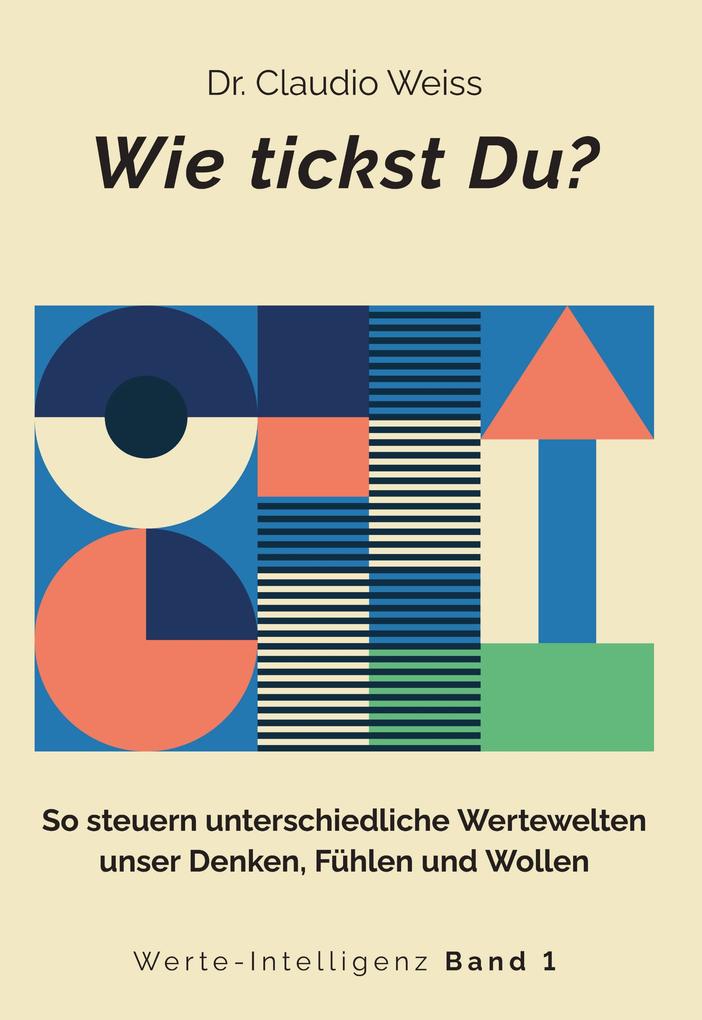 Wie tickst Du?