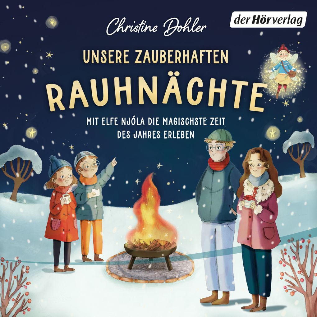 Unsere zauberhaften Rauhnächte Mit Elfe Njóla die magischste Zeit des Jahres erleben