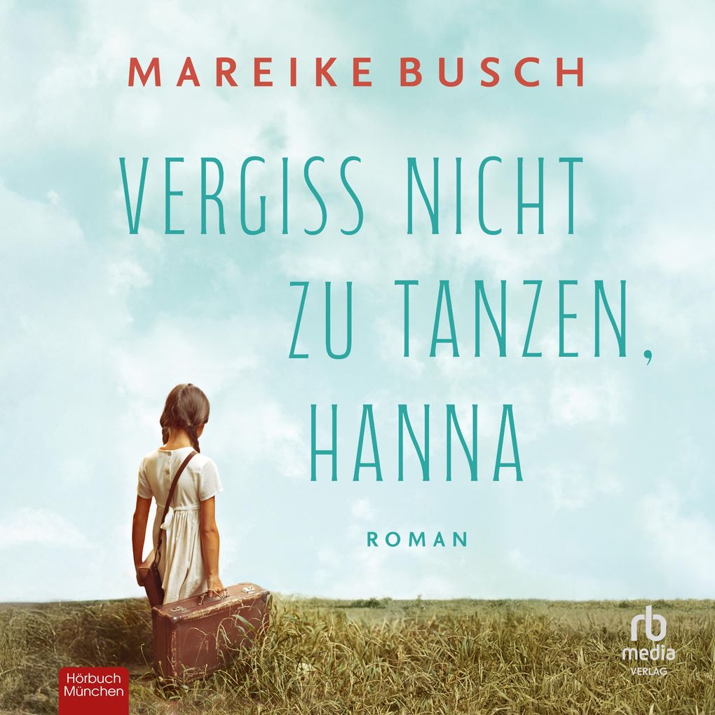 Vergiss nicht zu tanzen Hanna