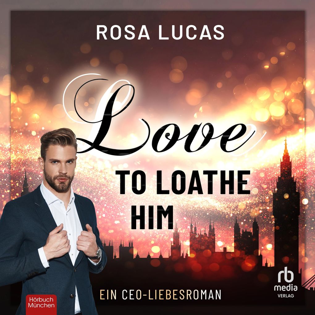 Love to Loathe Him