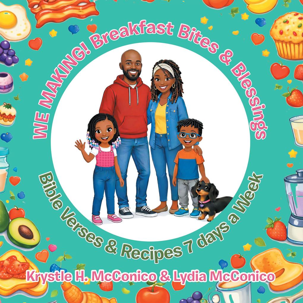 WE MAKING! Breakfast Bites & Blessings