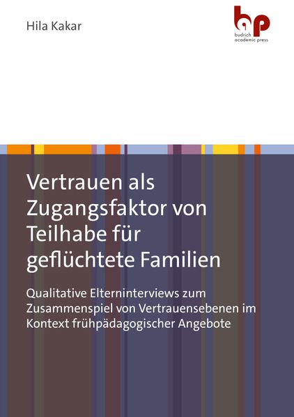 Vertrauen als Zugangsfaktor von Teilhabe für geflüchtete Familien