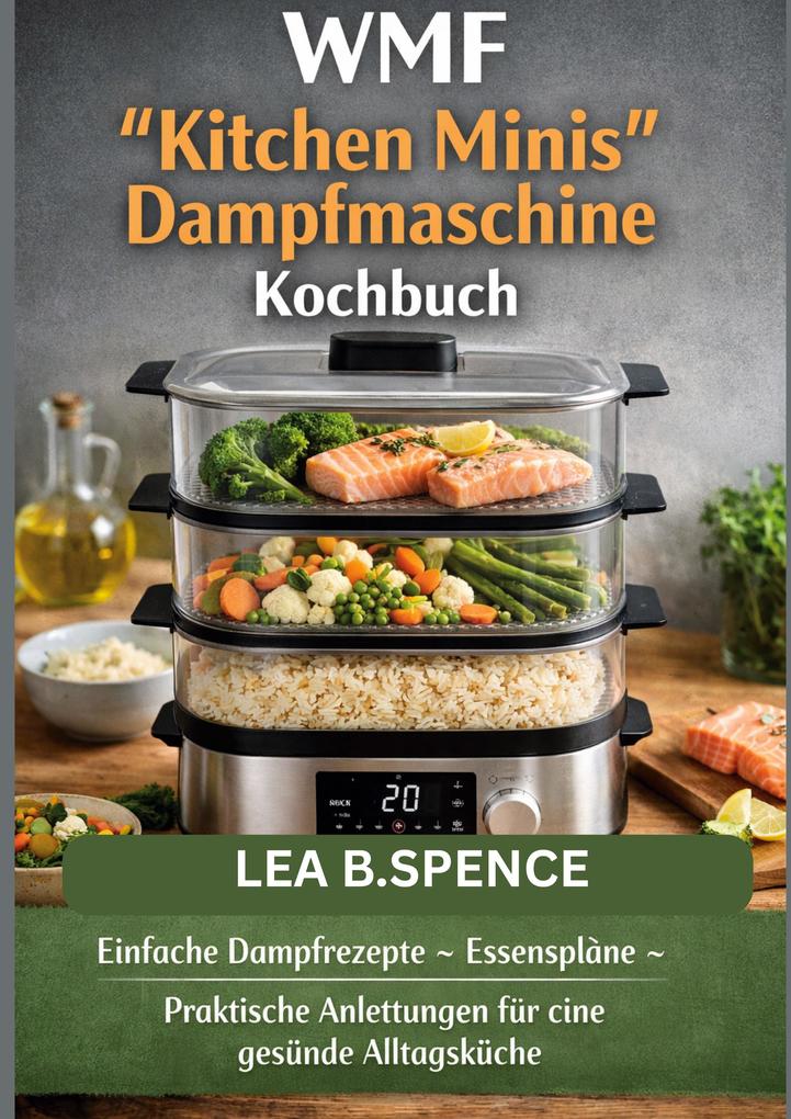 WMF 'Kitchen Minis' Dampfmaschine Kochbuch