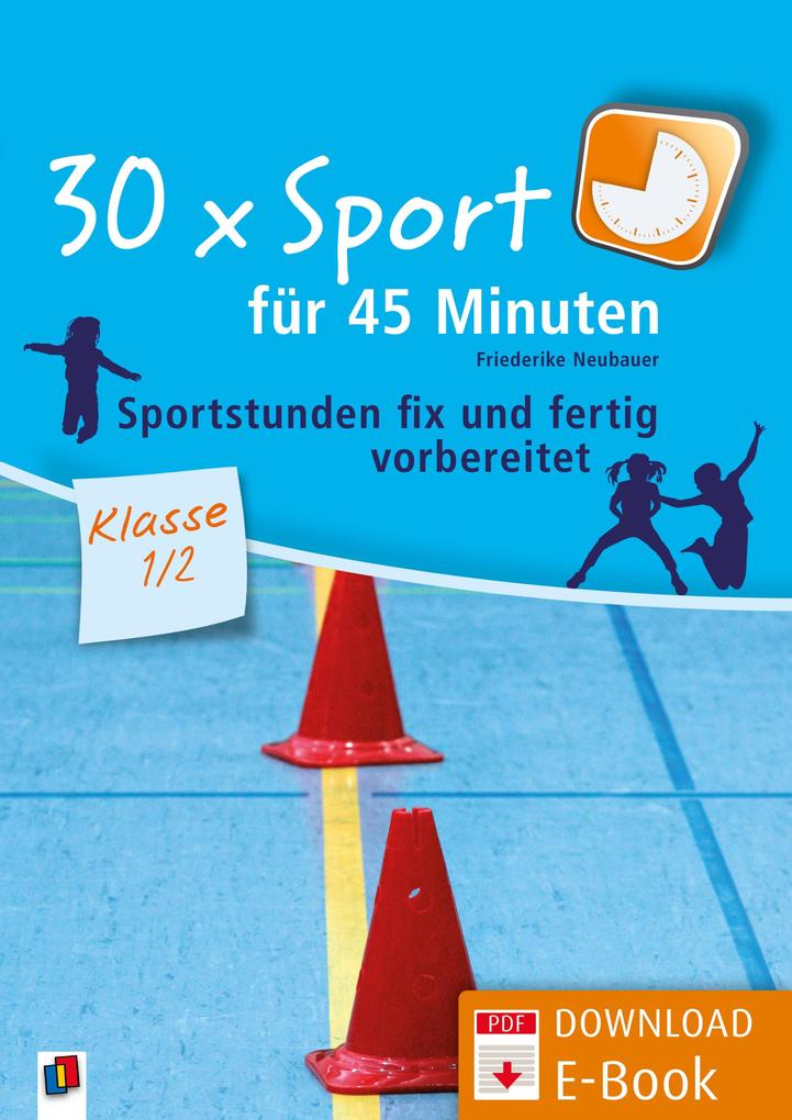 30 x Sport für 45 Minuten - Klasse 1/2