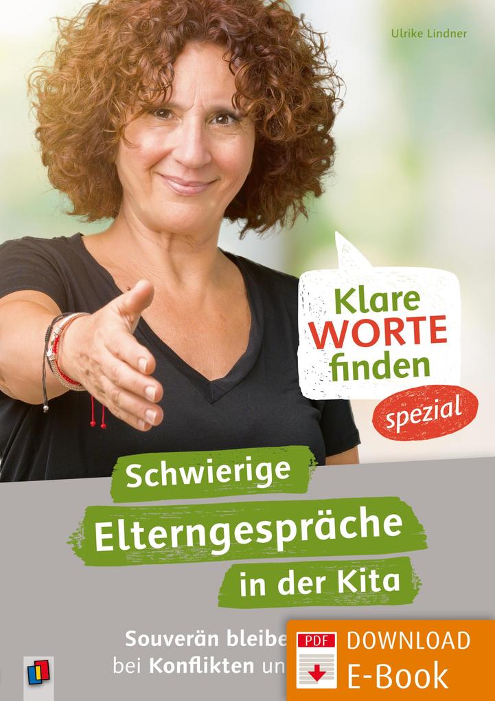 Klare Worte finden - spezial: Schwierige Elterngespräche in der Kita