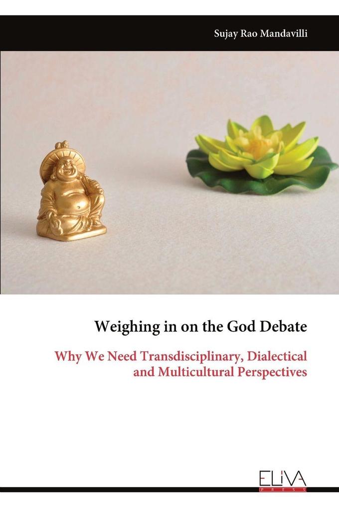 Weighing in on the God Debate