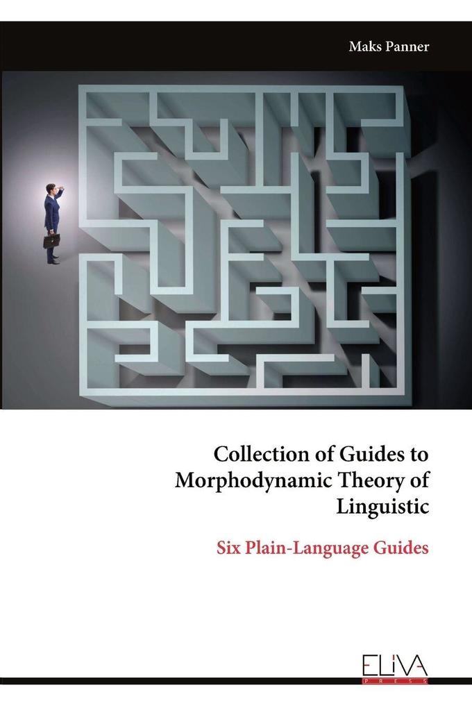 Collection of Guides to Morphodynamic Theory of Linguistic