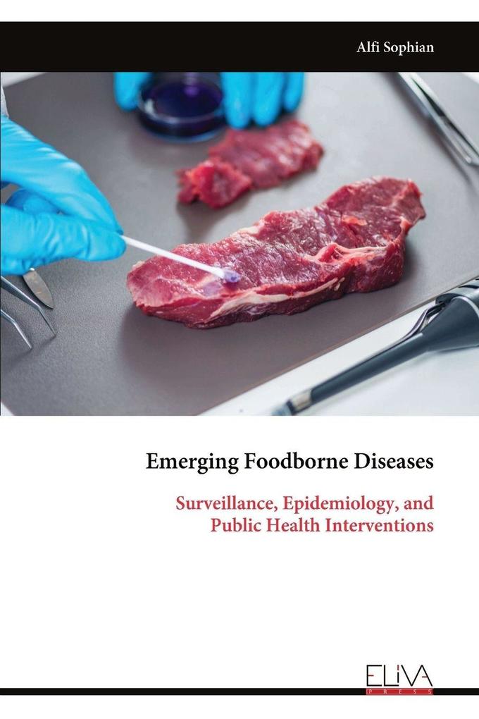 Emerging Foodborne Diseases