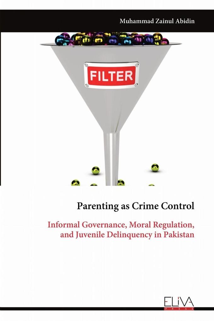 Parenting as Crime Control