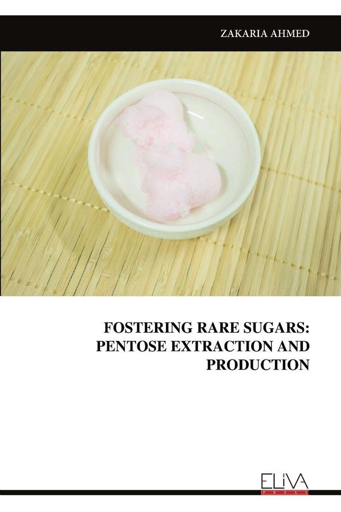 FOSTERING RARE SUGARS