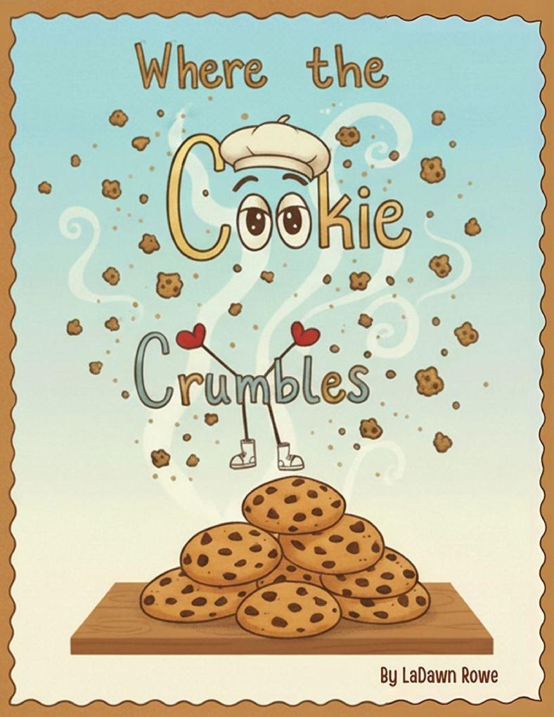 Where The Cookie Crumbles