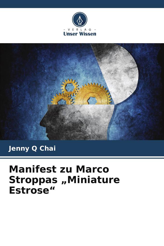 Manifest zu Marco Stroppas 'Miniature Estrose'