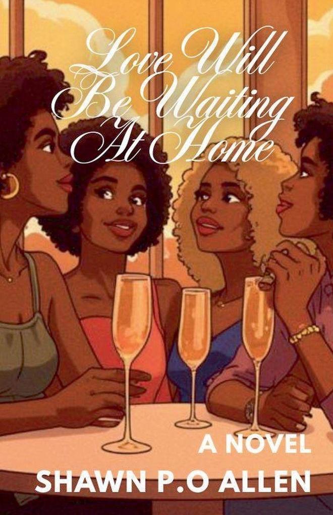 Love Will Be Waiting At Home