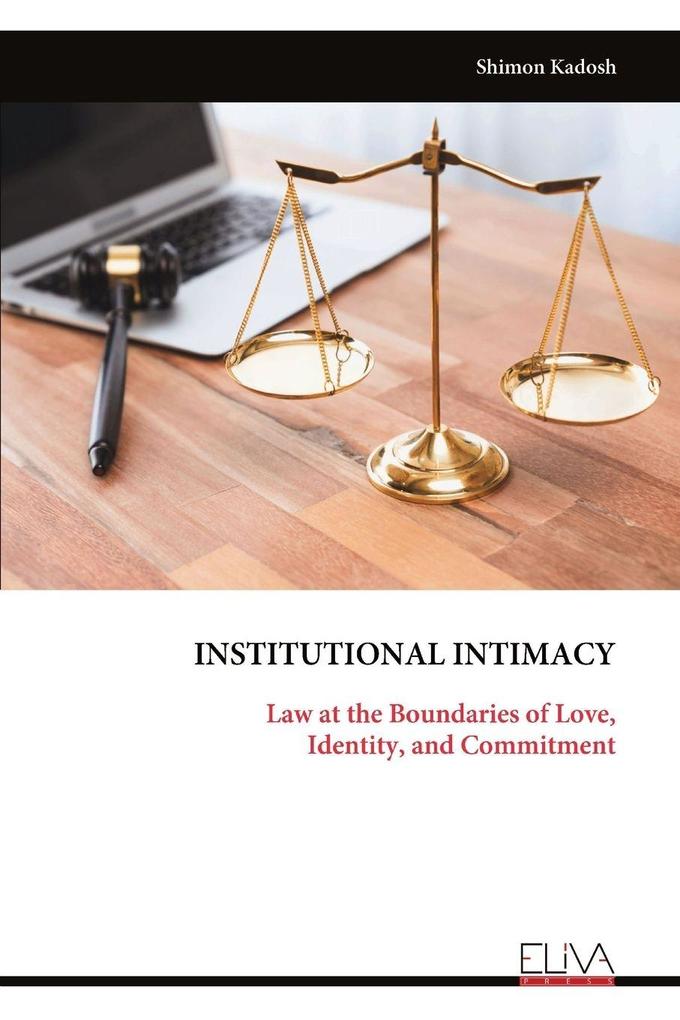 INSTITUTIONAL INTIMACY