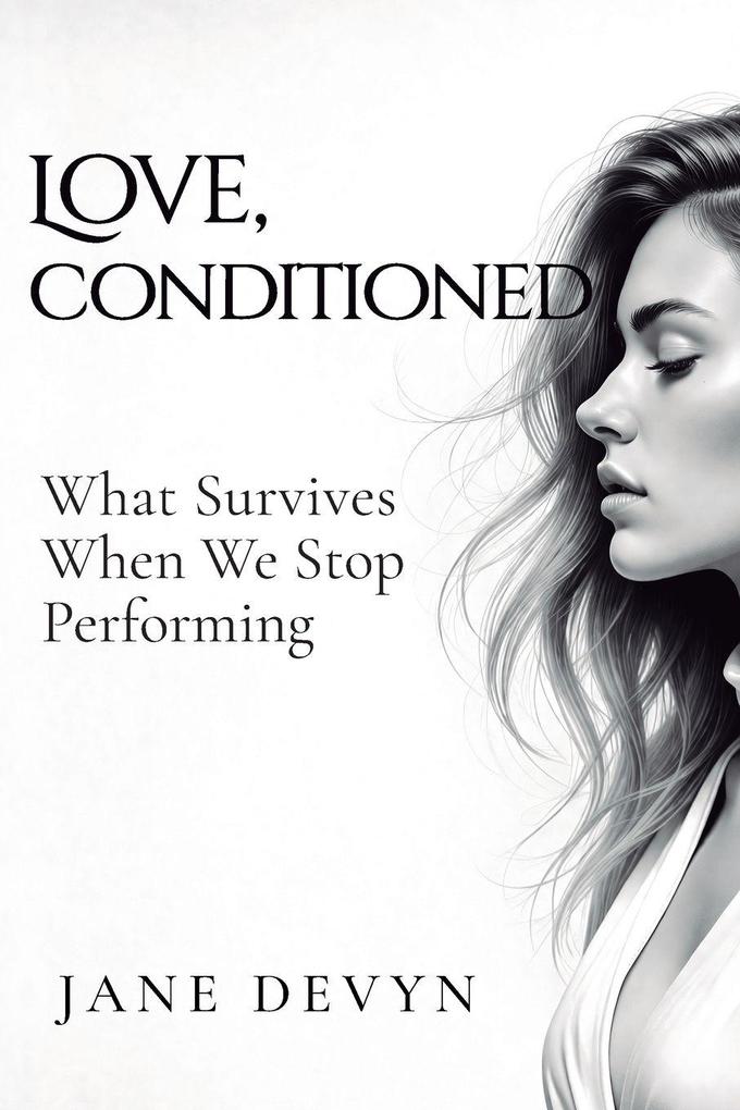 Love Conditioned