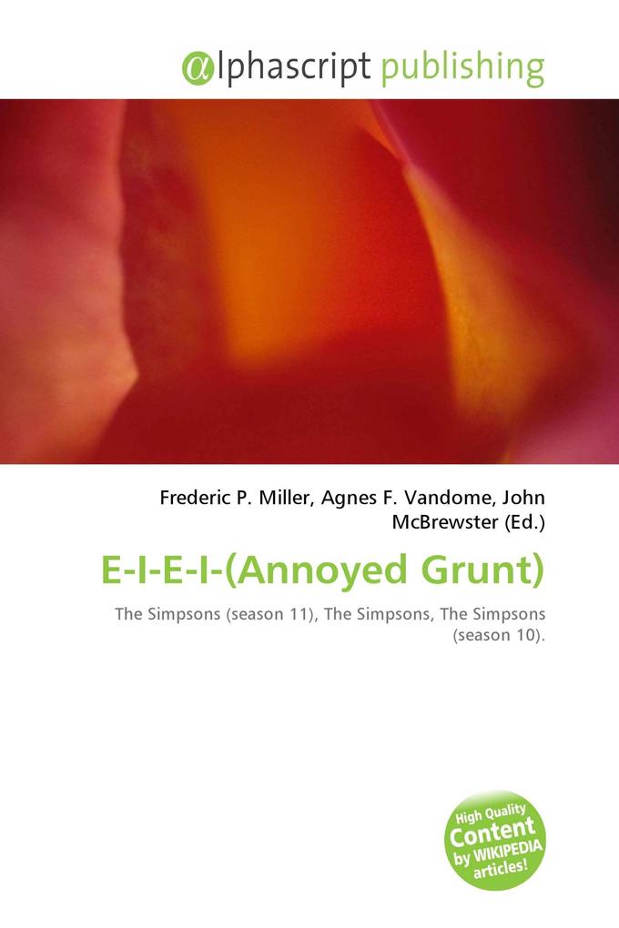 E-I-E-I-(Annoyed Grunt)