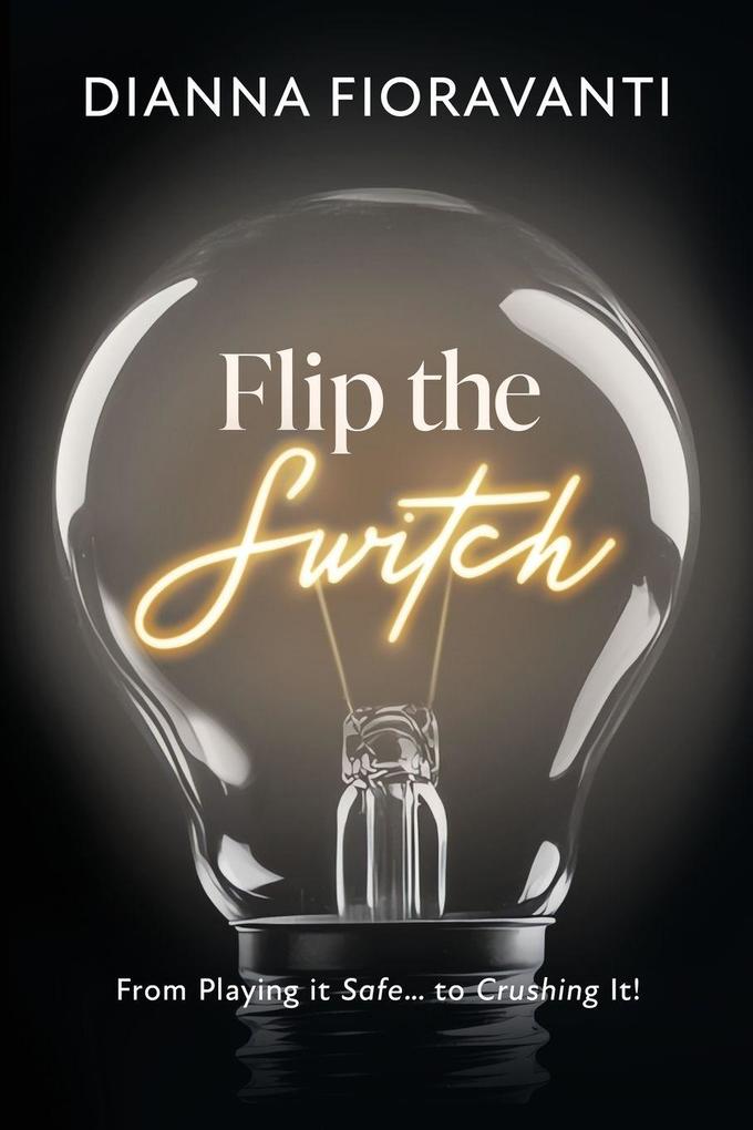 Flip the Switch
