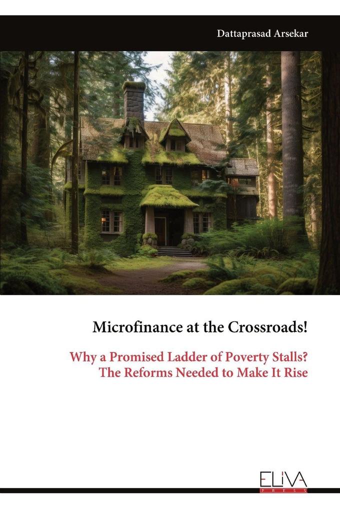 Microfinance at the Crossroads!