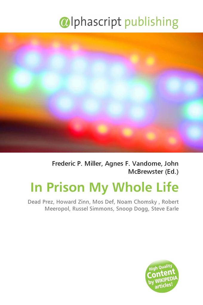 In Prison My Whole Life