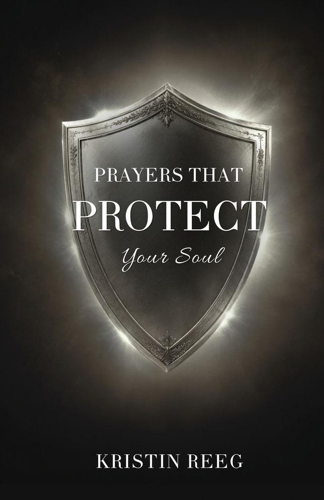 Prayers that Protect Your Soul