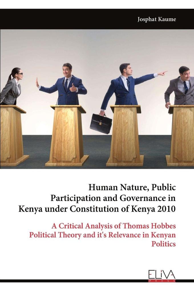 Human Nature Public Participation and Governance in Kenya under Constitution of Kenya 2010