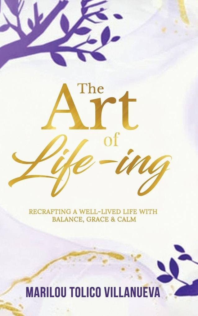 The Art of Life-ing