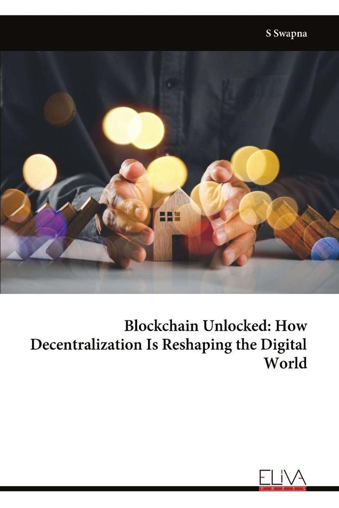 Blockchain Unlocked