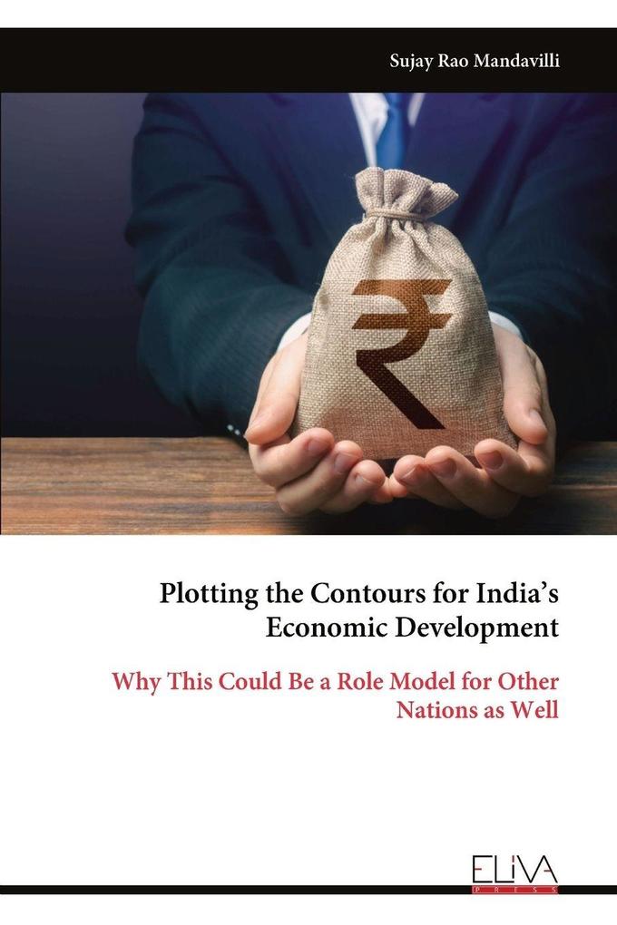Plotting the Contours for India's Economic Development