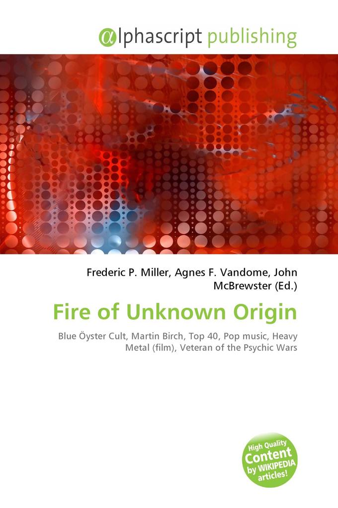Fire of Unknown Origin