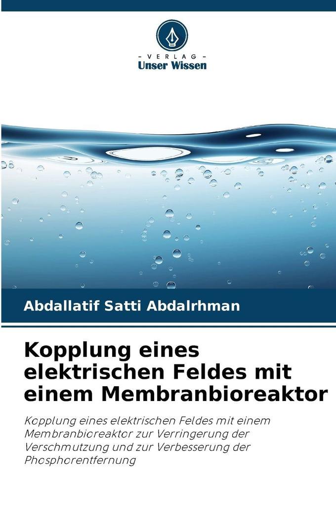Kopplung eines elektrischen Feldes mit einem Membranbioreaktor