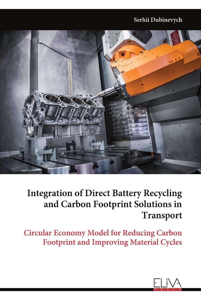 Integration of Direct Battery Recycling and Carbon Footprint Solutions in Transport